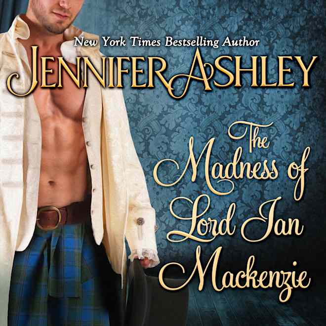 Book cover for The Madness of Lord Ian Mackenzie by Jennifer Ashley