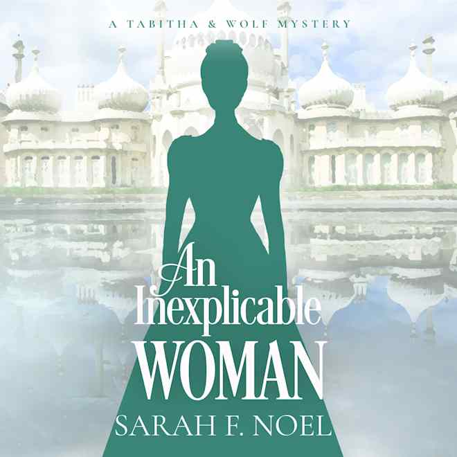 Book cover for An Inexplicable Woman by Sarah F. Noel