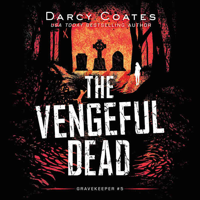 Book cover for The Vengeful Dead by Darcy Coates