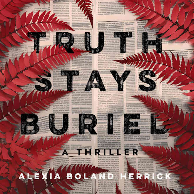 Alexia Boland Herrick Truth Stays Buried