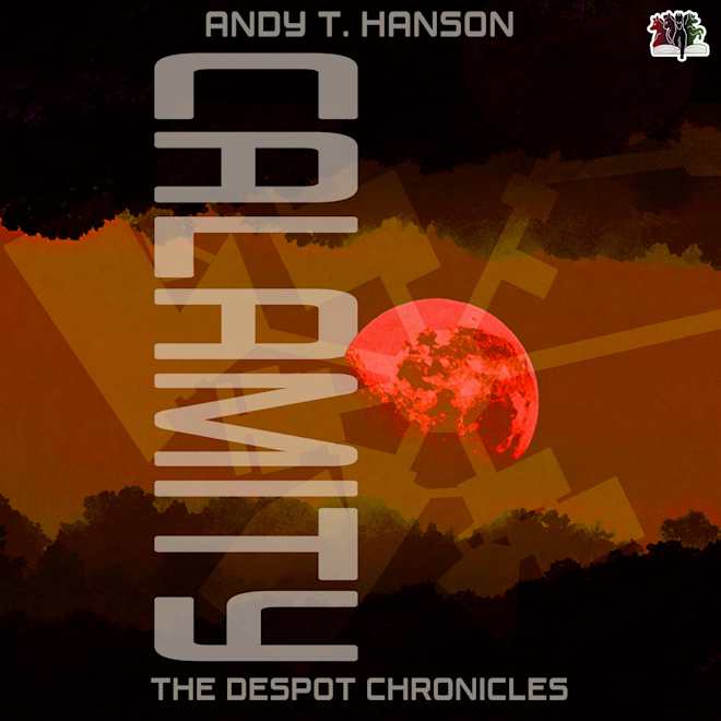  Andy T. Hanson  Calamity