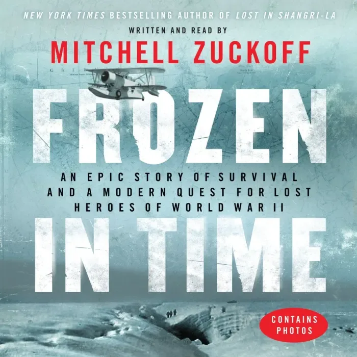 Frozen in Time by Mitchell Zuckoff