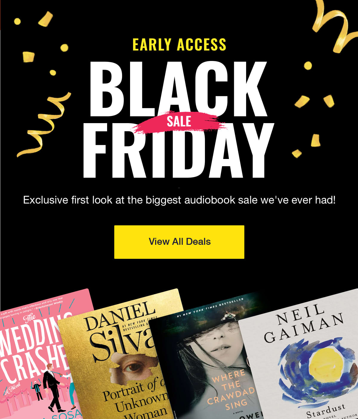 Early Access Black Friday Sale: Exclusive first look at the biggest audiobook sale we've ever had! Click to view all deals