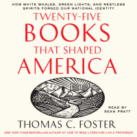 A hugely entertaining appreciation of 25 book that have greatly influenced the American identity:<br><br>Twenty-five Books That Shaped America