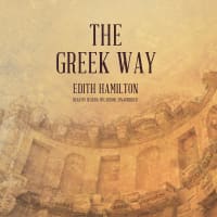 Edith Hamilton shares the fruits of her thorough study of Greek life, literature, philosophy, and art....<br><br>The Greek Way