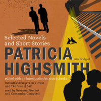 Get over 27 hours of great listening at one awesome price!<br><br>Patricia Highsmith: Selected Novels and Short Stories