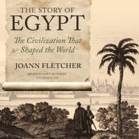 The story of the world’s greatest civilization spans four thousand years of history....<br><br>The Story of Egypt