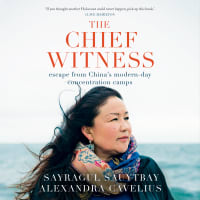 “A searing portrait of a still-unfolding tragedy” —Publishers Weekly<br><br>The Chief Witness:<br>Escape from China's Modern-Day Concentration Camps