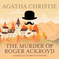 Poirot thought that retiring to a small village to do some gardening would bring his detective career to an end....<br><br>The Murder of Roger Ackroyd