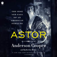 Save $23 on a quintessentially American story—of ambition, invention, destruction, and reinvention<br><br>Astor