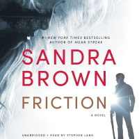 No subscription needed!<br><br>Click the Buy Button below to save $20 for a limited time on this bestselling Sandra Brown audiobook!<br><br>Friction