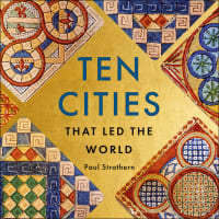 These are complex, chaotic and colossal cities where ideas flourish, revolutions are born and history is made....<br><br>Ten Cities that Led the World