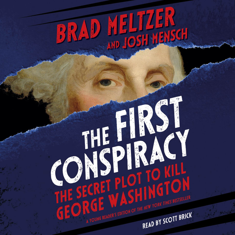 The First Conspiracy (Young Reader's Edition) by Brad Meltzer & Josh ...