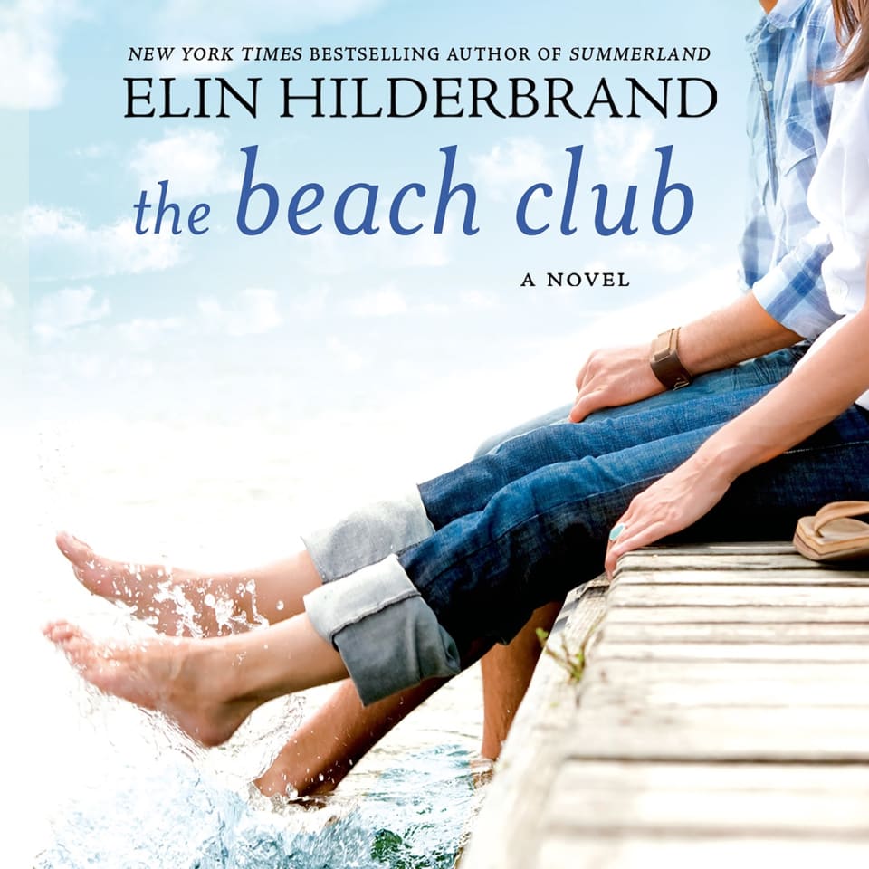 The Beach Club by Elin Hilderbrand - Audiobook