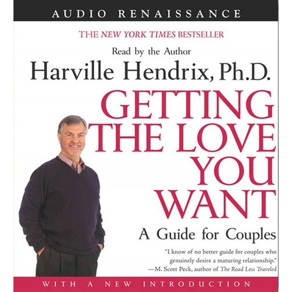 Getting the Love You Want: A Guide for Couples: First Edition (Abridged) - Audiobook, by Harville Hendrix