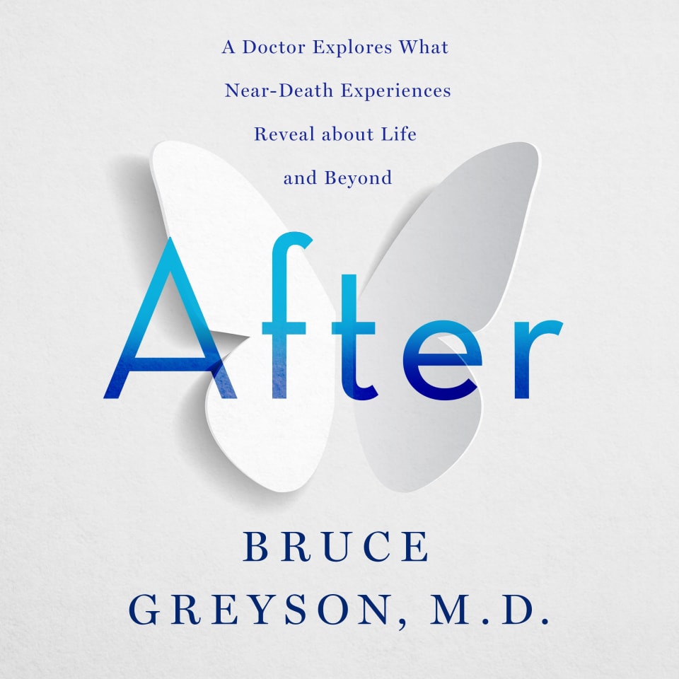 After - Audiobook, by Bruce Greyson