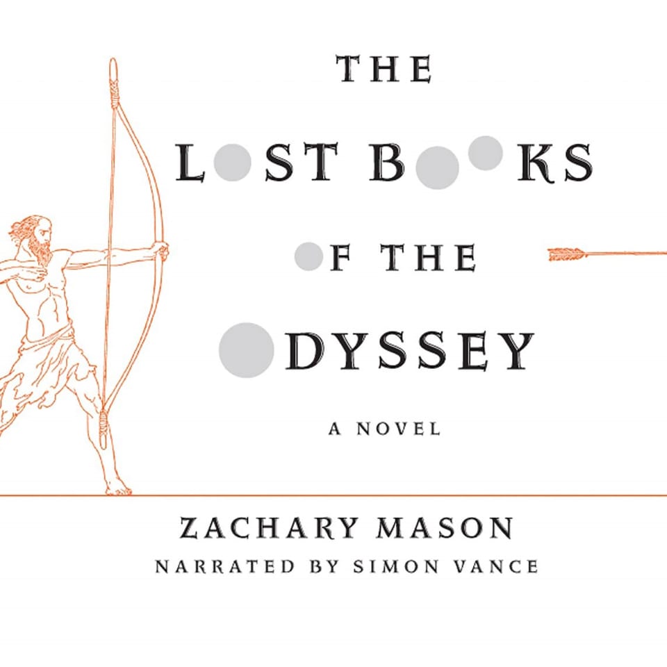 The Lost Books of the Odyssey - Audiobook, by Zachary Mason