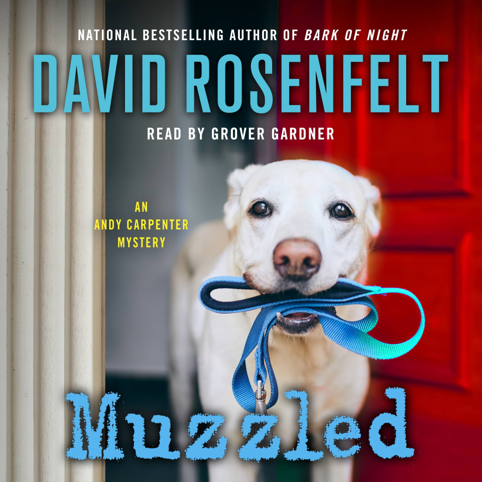 Muzzled by David Rosenfelt