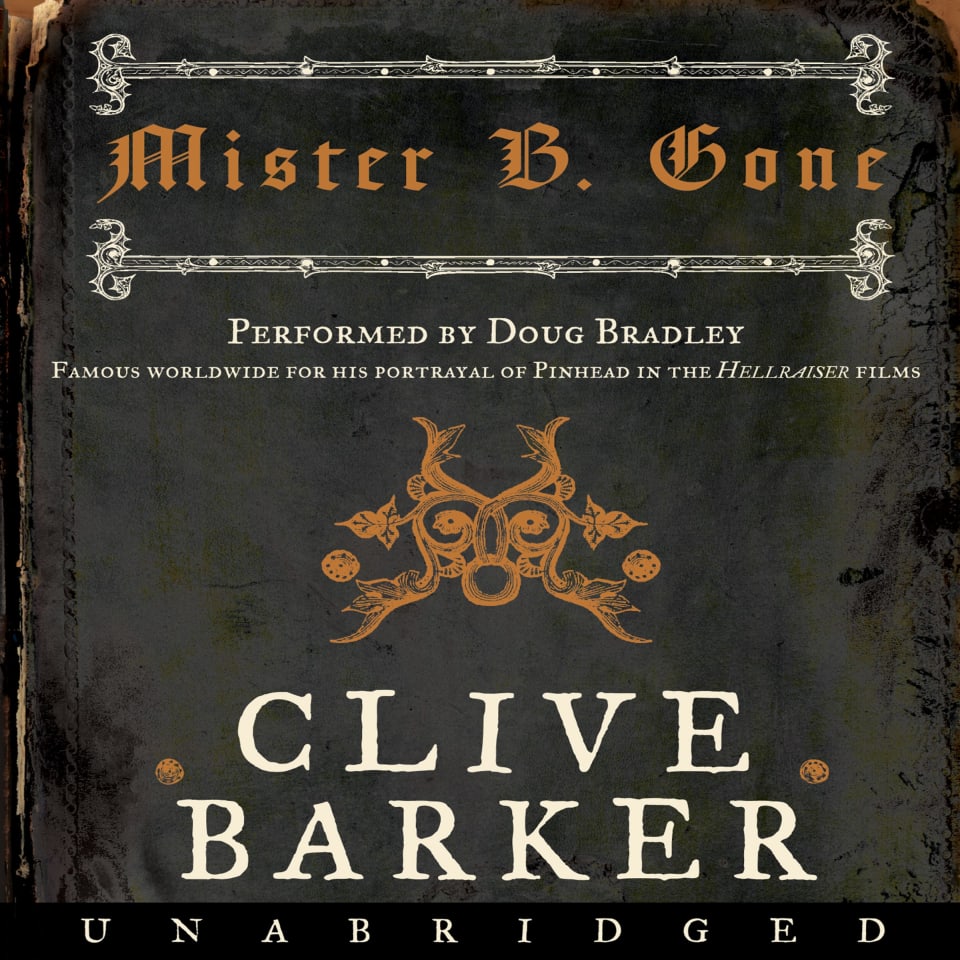 Mister B. Gone By Clive Barker - Audiobook