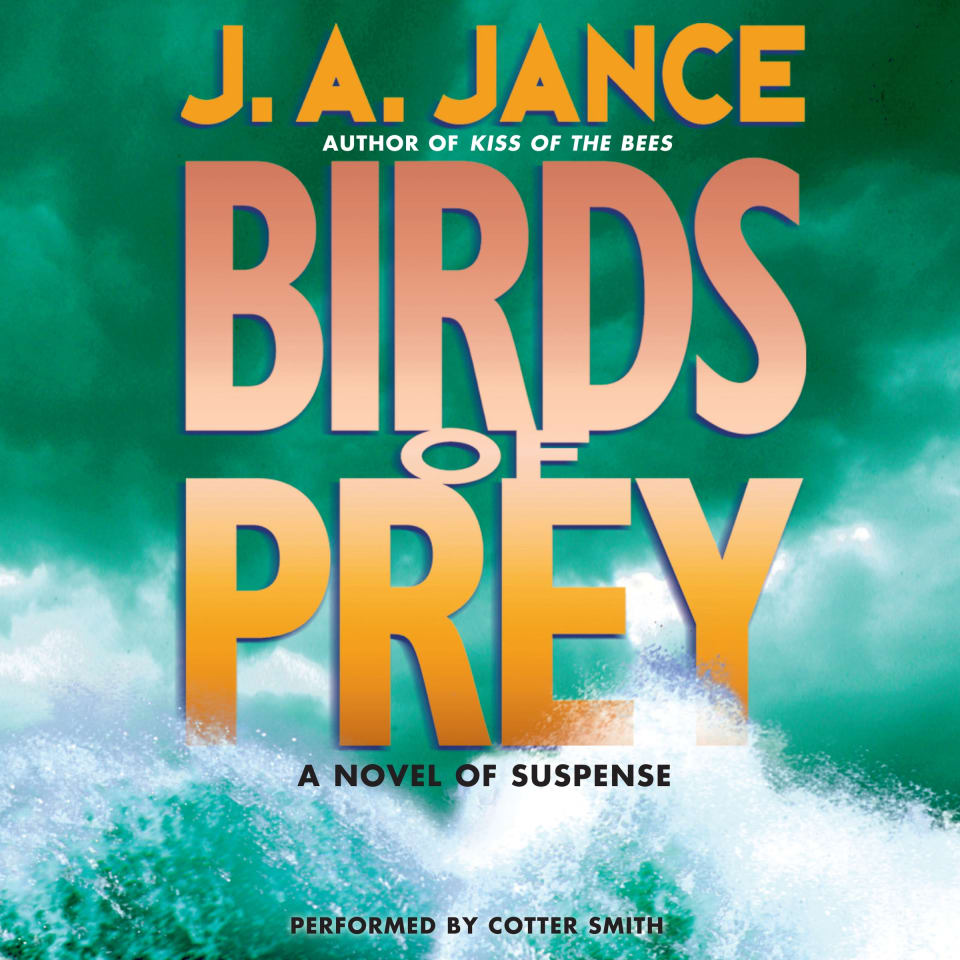 Birds of Prey (Abridged) by J. A. Jance - Audiobook