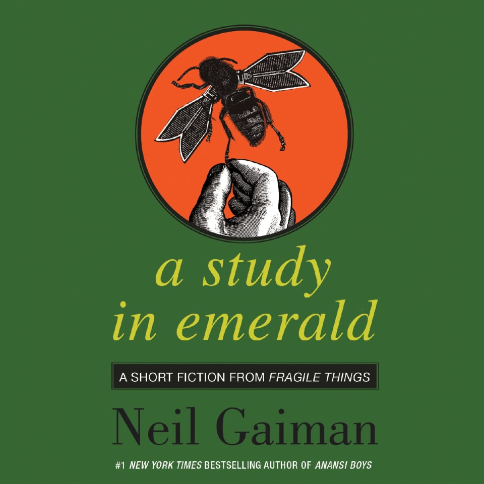 A Study in Emerald by Neil Gaiman - Audiobook