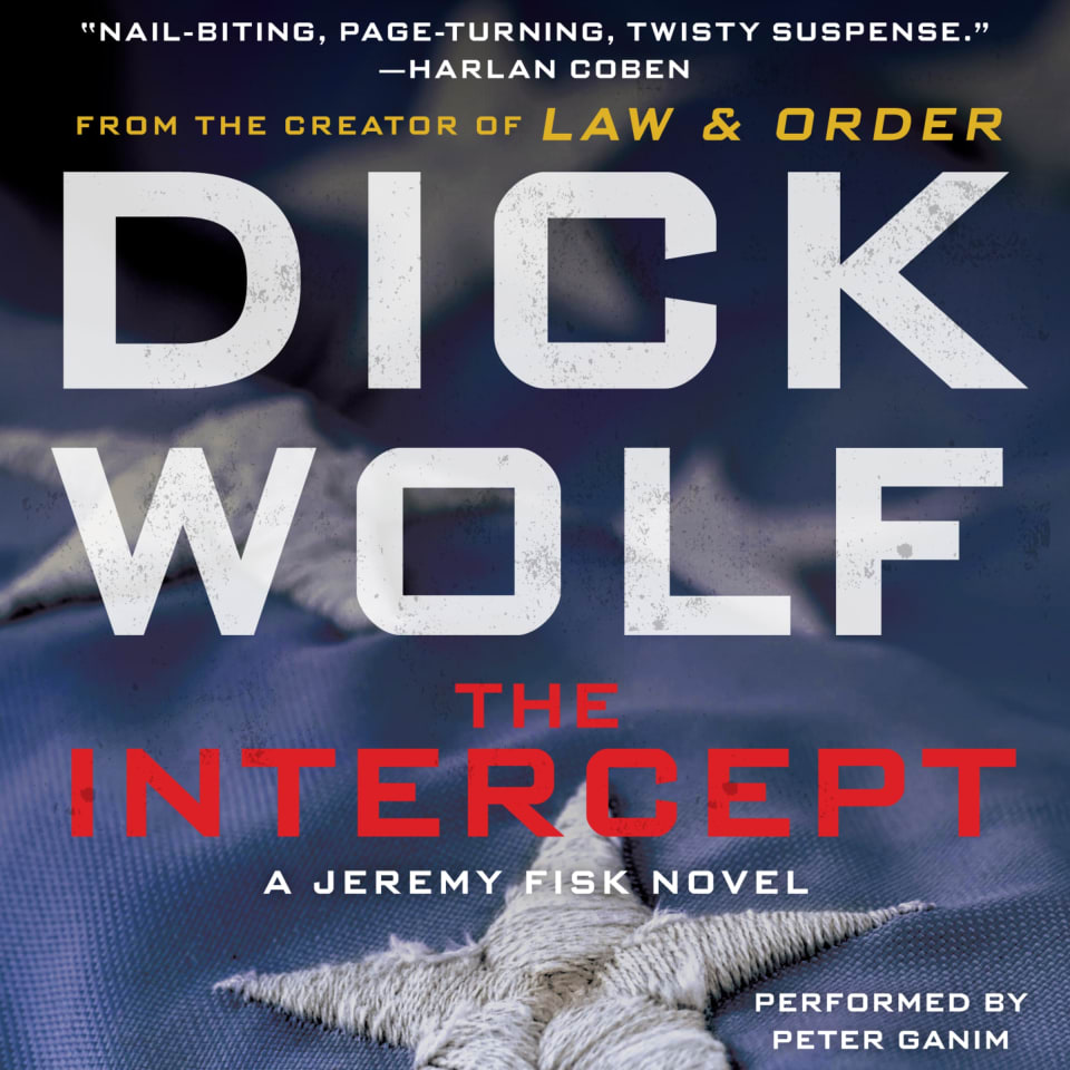 The Intercept by Dick Wolf - Audiobook