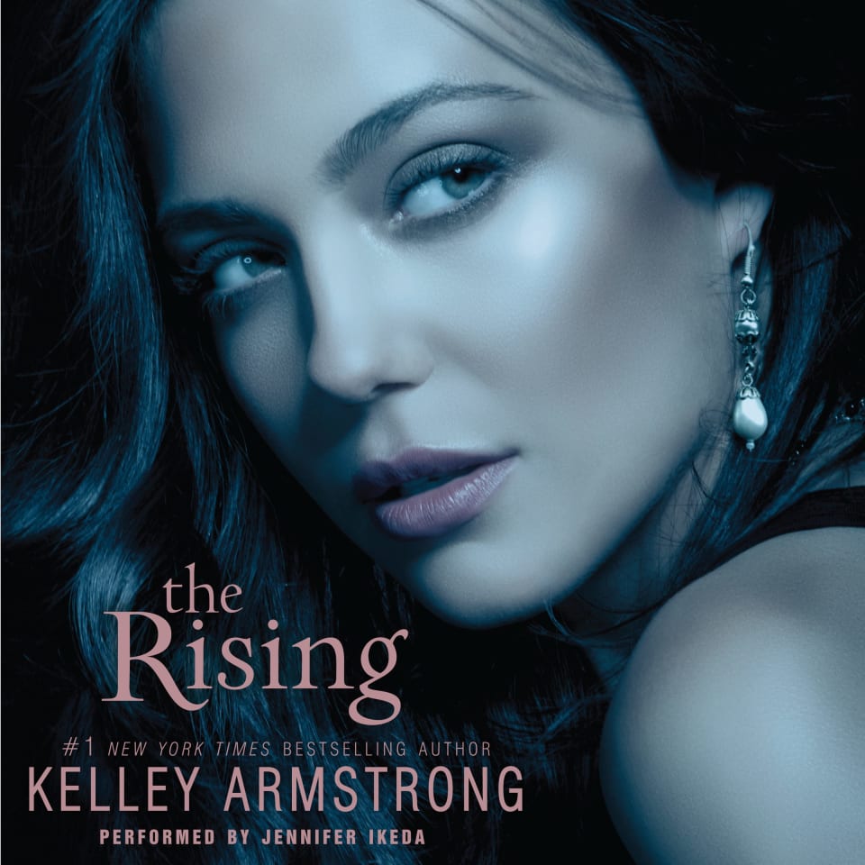 The Rising by Kelley Armstrong - Audiobook