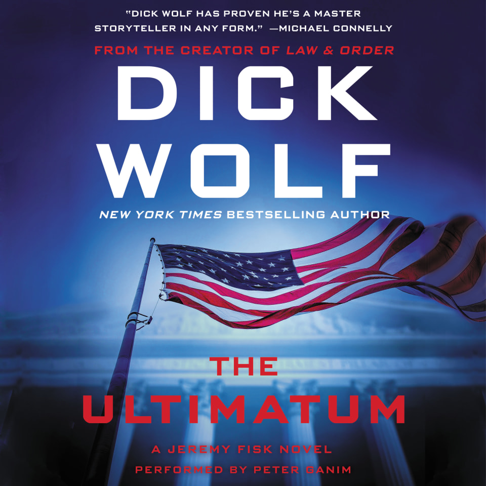 The Ultimatum Audiobook by Dick Wolf The Ultimatum Audiobook by Dick Wolf