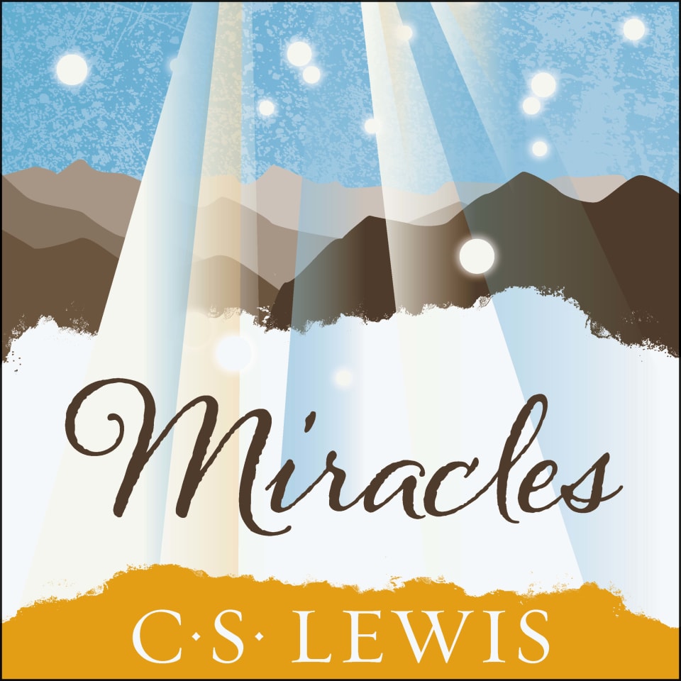 Miracles by C. S. Lewis Audiobook