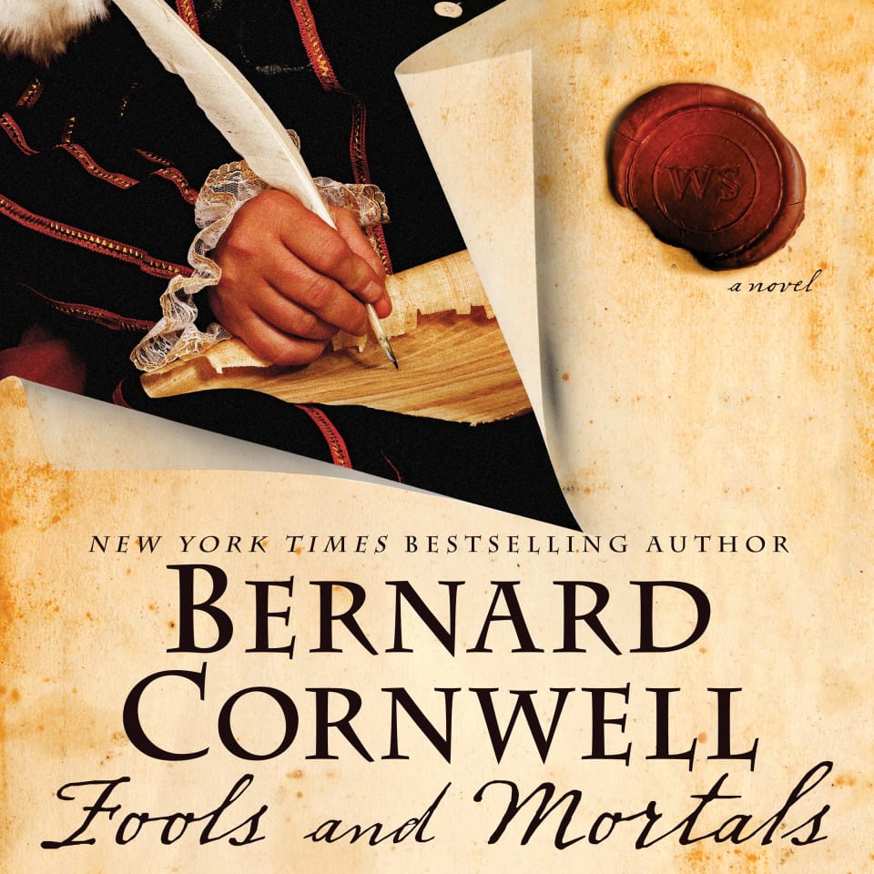 Fools and Mortals - Audiobook, by Bernard Cornwell