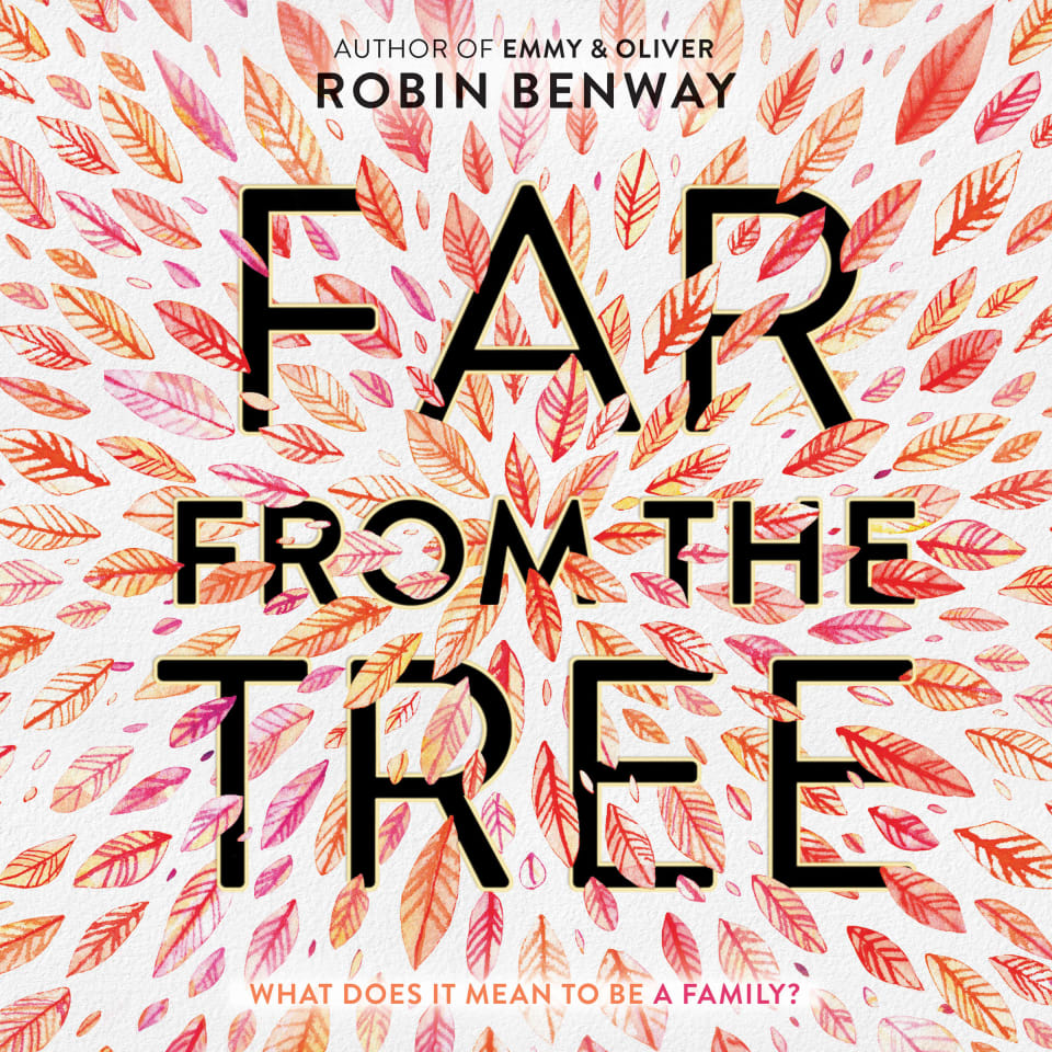 far from the tree robin benway sparknotes