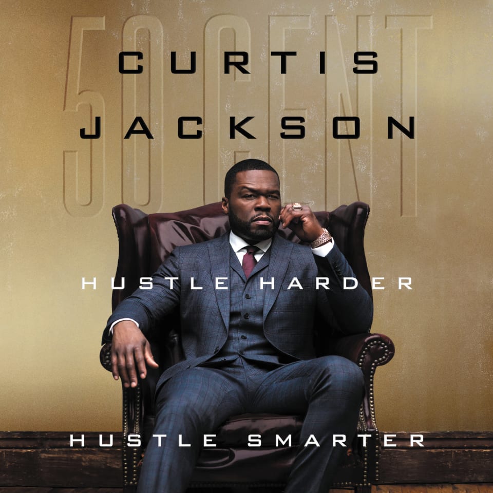 Hustle Harder, Hustle Smarter by Curtis 