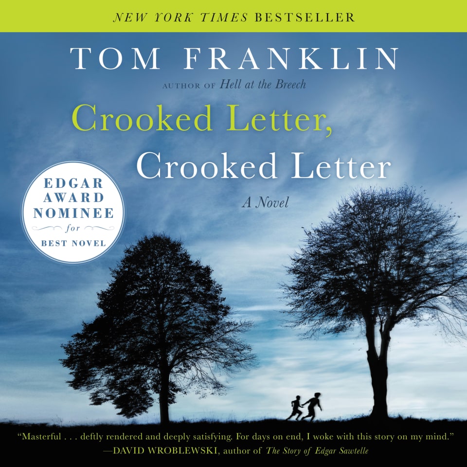 Crooked Letter Crooked Letter  Audiobook by Tom Franklin
