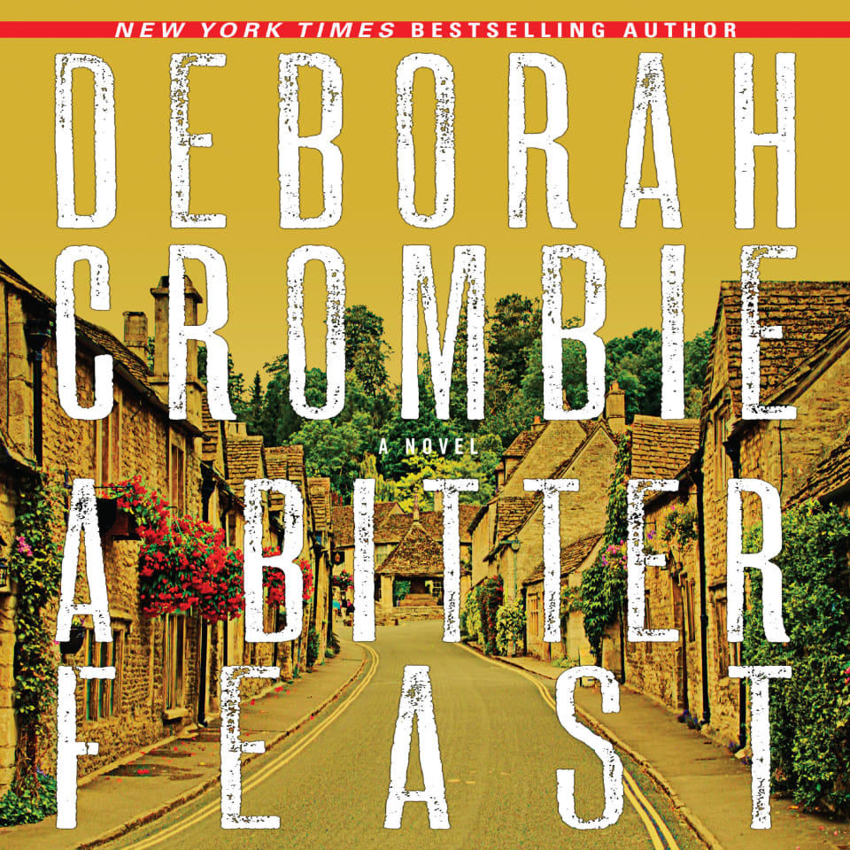 A Bitter Feast by Deborah Crombie Audiobook