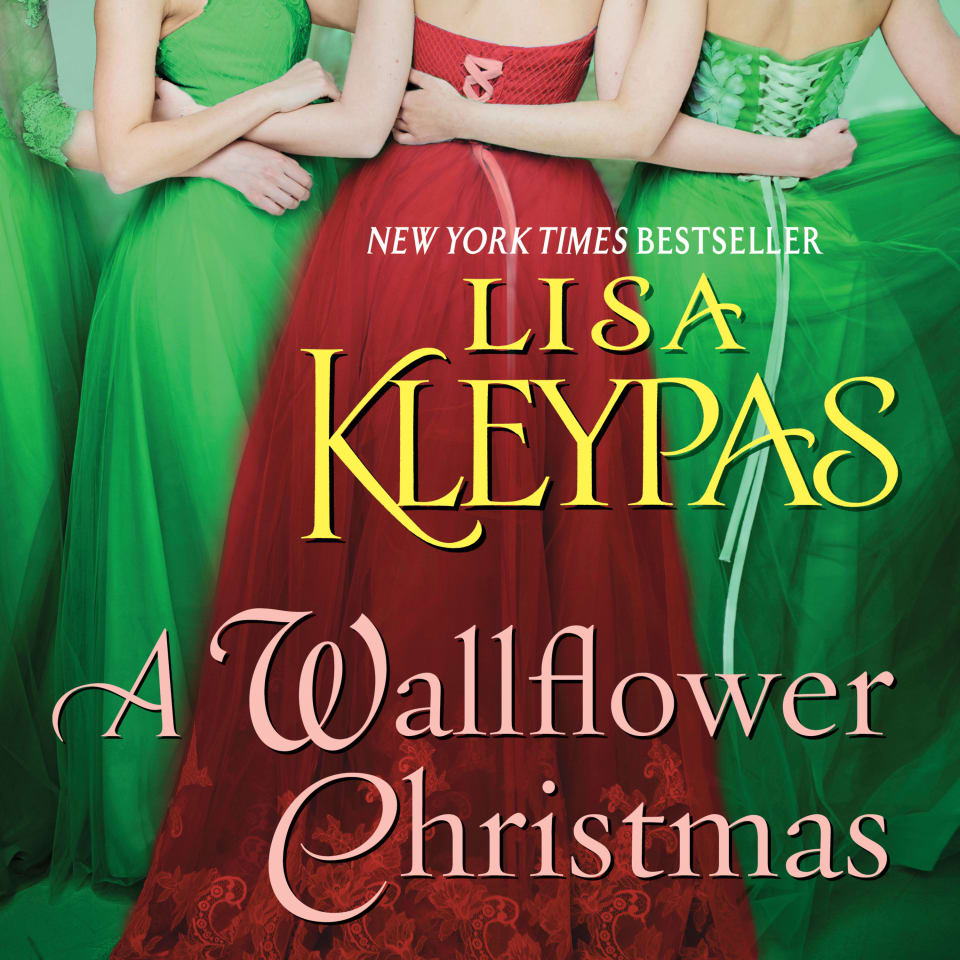 A Wallflower Christmas By Lisa Kleypas Audiobook