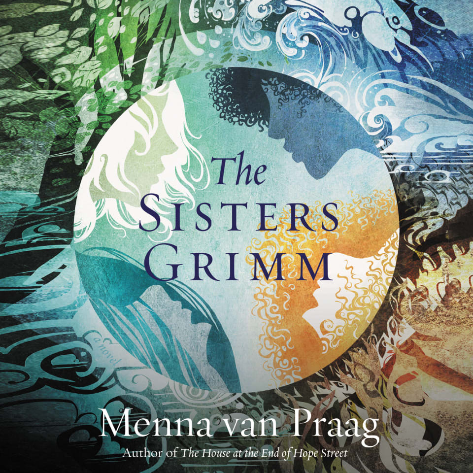 The Sisters Grimm by Menna Van Praag - Audiobook