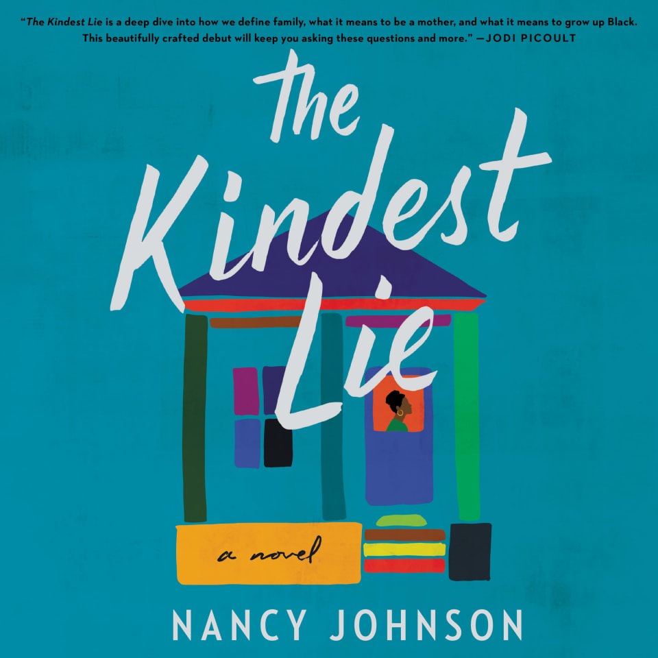 The Kindest Lie - Audiobook, by Nancy Johnson