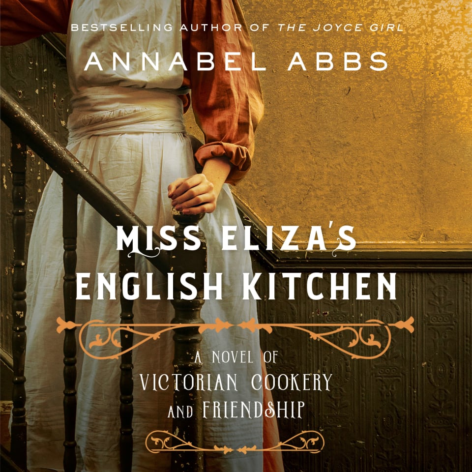 Miss Eliza's English Kitchen by Annabel Abbs - Audiobook