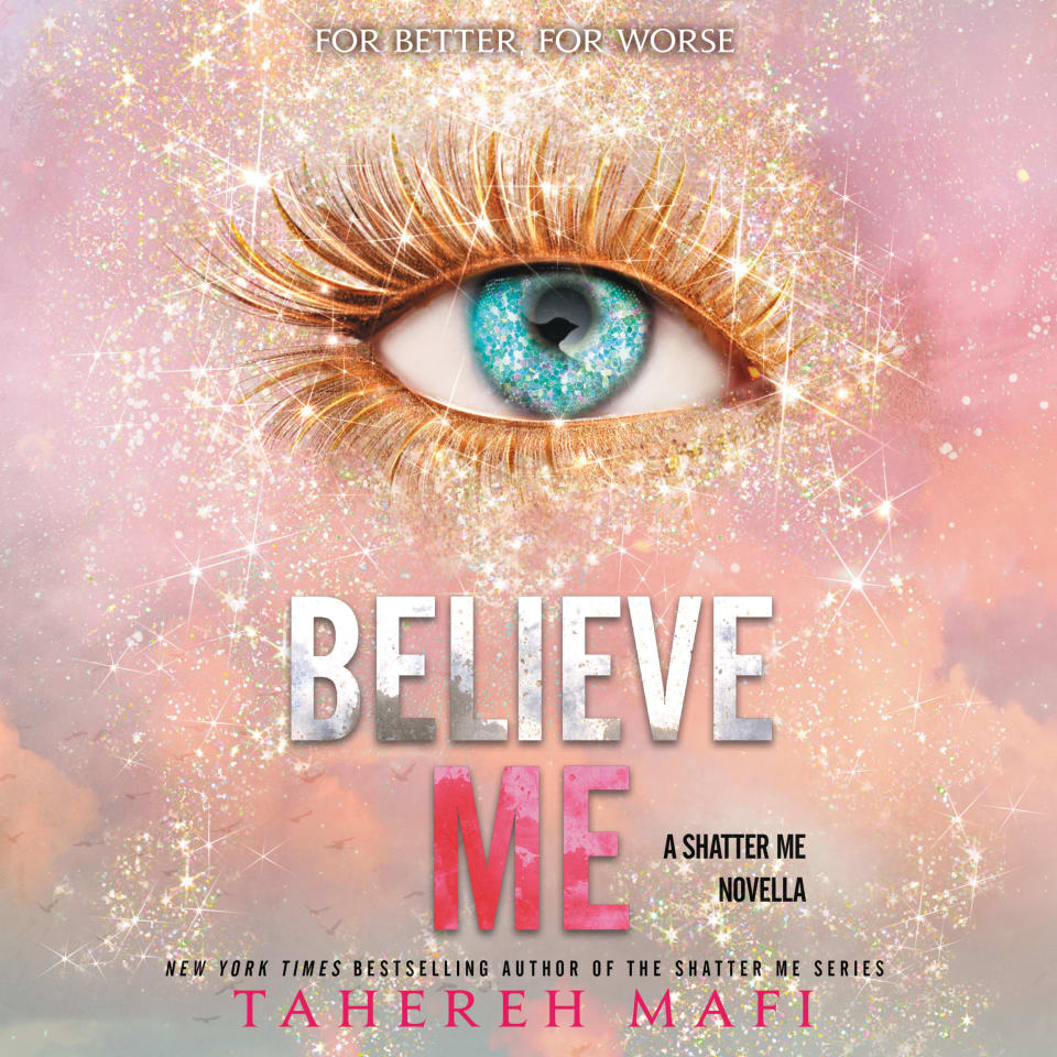 Believe Me by Tahereh Mafi - Audiobook