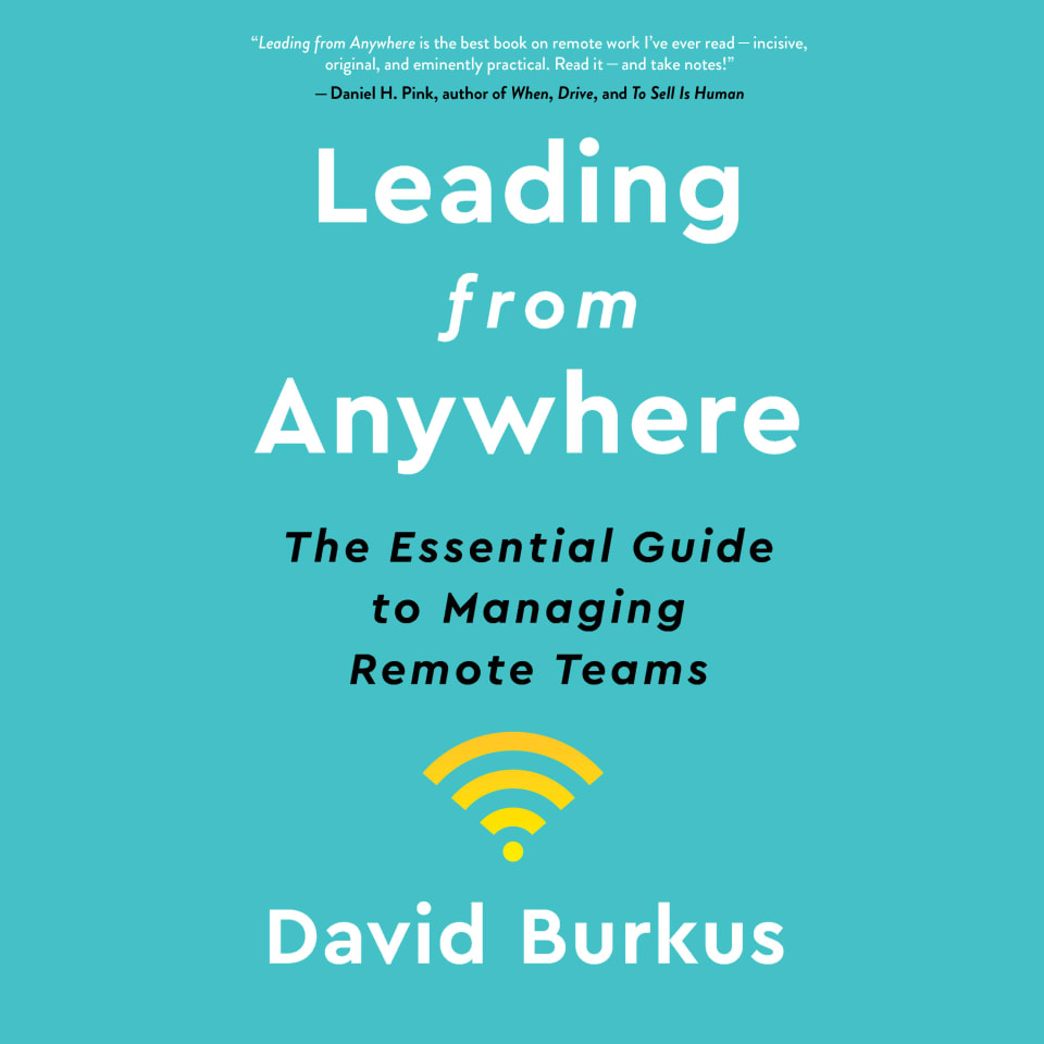 Leading From Anywhere - Audiobook, by David Burkus