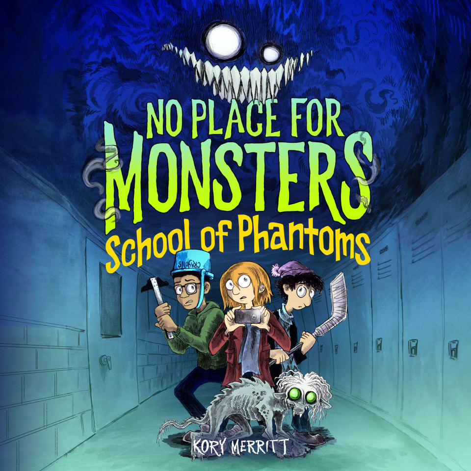 No Place for Monsters: School of Phantoms by Kory Merritt - Audiobook