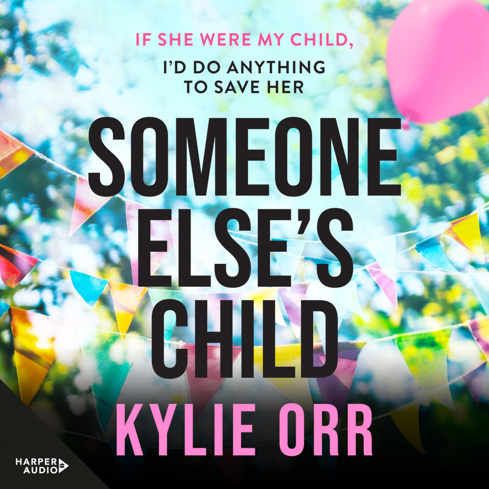 Someone Else's Child by Kylie Orr Audiobook