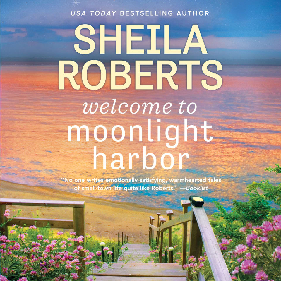 to Moonlight Harbor by Sheila Roberts Audiobook