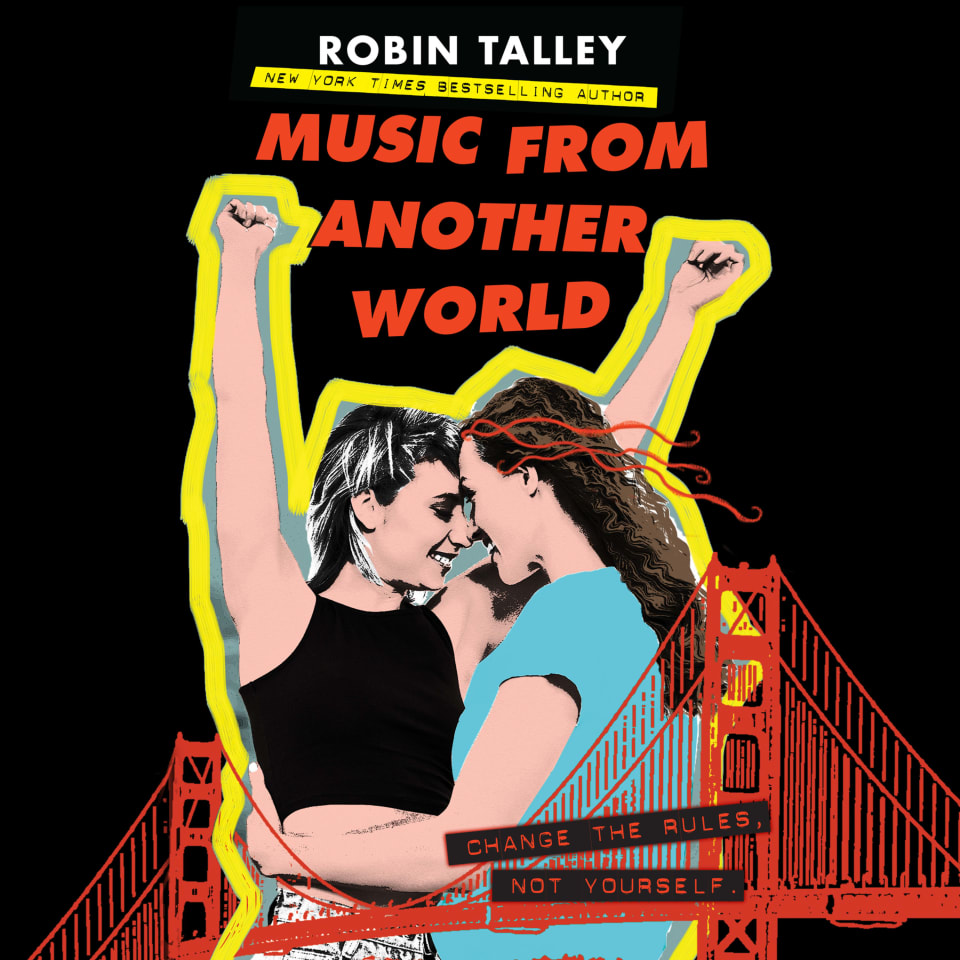 Music from Another World  Audiobook by Robin Talley