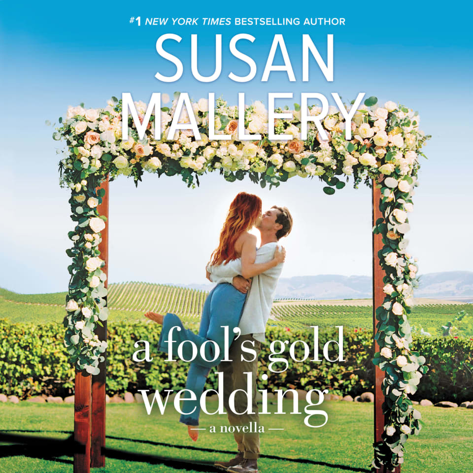 A Fool's Gold Wedding by Susan Mallery - Audiobook