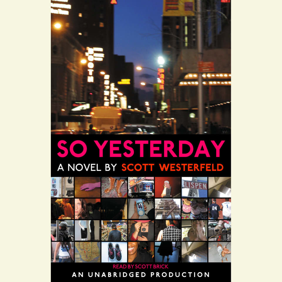 So Yesterday By Scott Westerfeld Audiobook