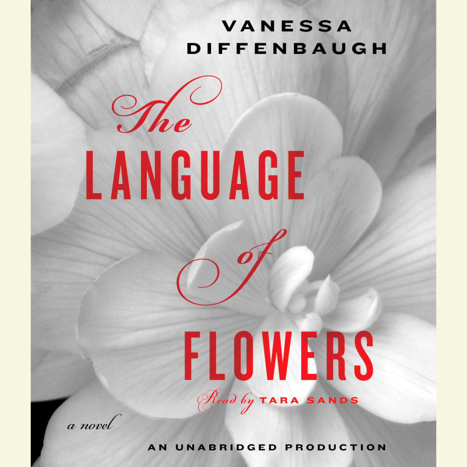 The Language of Flowers by Vanessa Diffenbaugh Audiobook