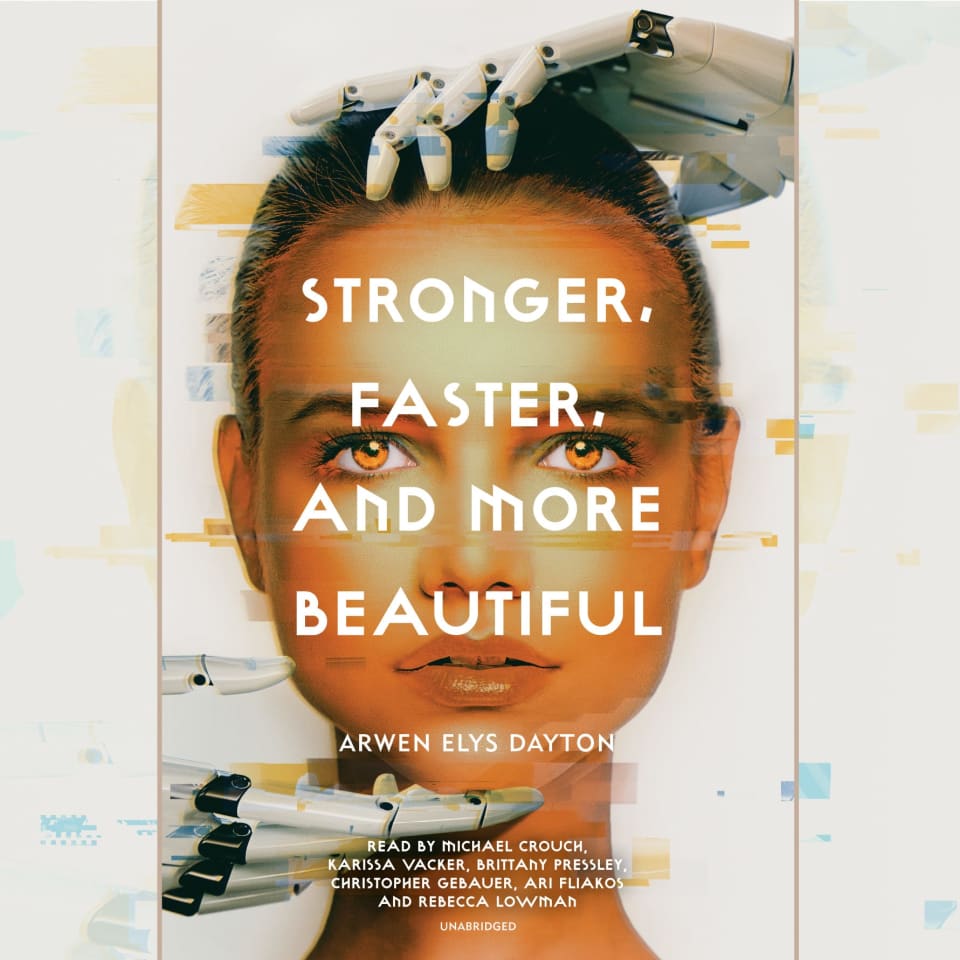 Stronger Faster and More Beautiful  Audiobook by Arwen Elys Dayton