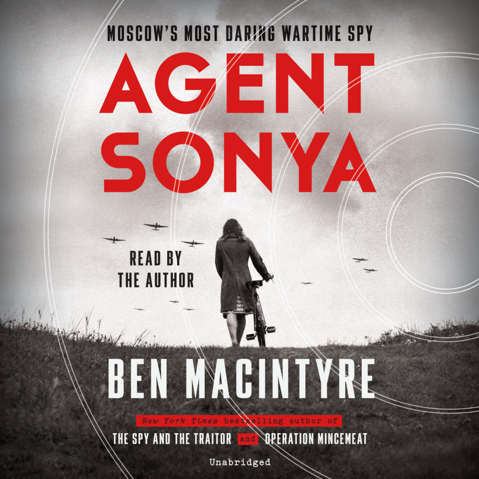 Agent Sonya by Ben Macintyre - Audiobook