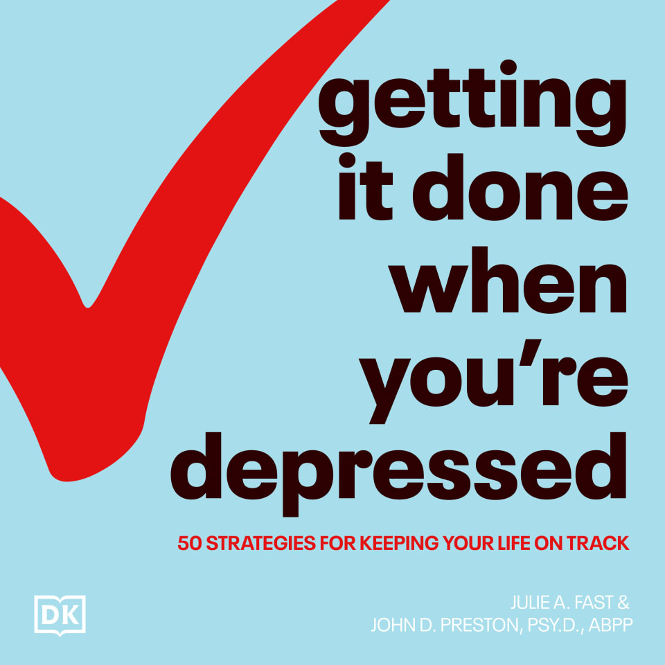 getting-it-done-when-you-re-depressed-second-edition-by-john-d